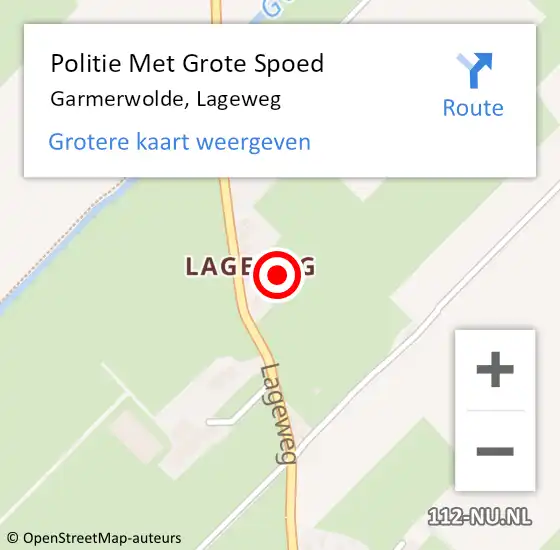 Locatie op kaart van de 112 melding: Politie Met Grote Spoed Naar Garmerwolde, Lageweg op 29 juni 2022 13:35