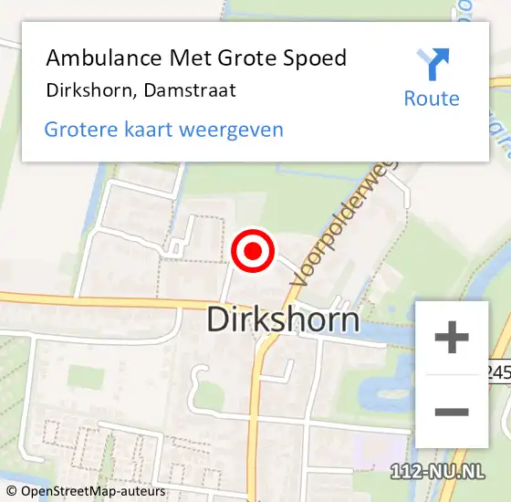 Locatie op kaart van de 112 melding: Ambulance Met Grote Spoed Naar Dirkshorn, Damstraat op 1 juli 2022 12:05