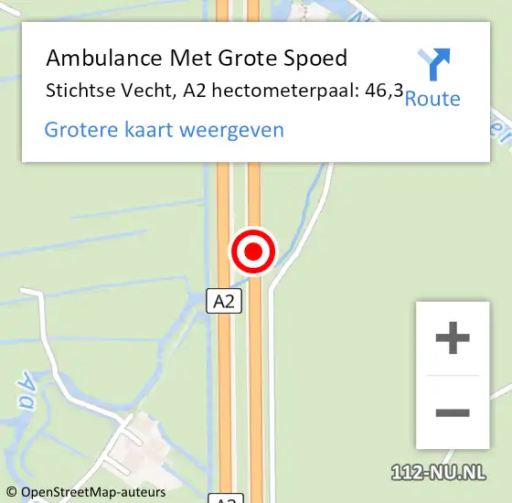 Locatie op kaart van de 112 melding: Ambulance Met Grote Spoed Naar Stichtse Vecht, A2 hectometerpaal: 46,3 op 1 juli 2022 21:12