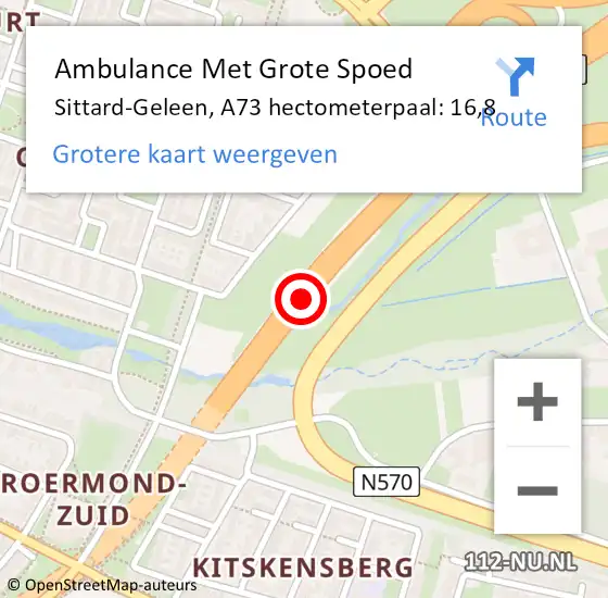 Locatie op kaart van de 112 melding: Ambulance Met Grote Spoed Naar Sittard-Geleen, A73 hectometerpaal: 16,8 op 7 juli 2022 07:45
