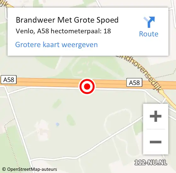 Locatie op kaart van de 112 melding: Brandweer Met Grote Spoed Naar Venlo, A58 hectometerpaal: 18 op 7 juli 2022 08:15