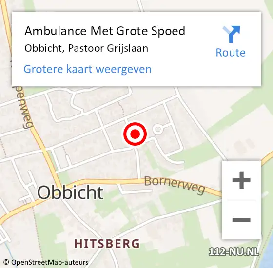 Locatie op kaart van de 112 melding: Ambulance Met Grote Spoed Naar Obbicht, Pastoor Grijslaan op 7 juli 2022 10:53