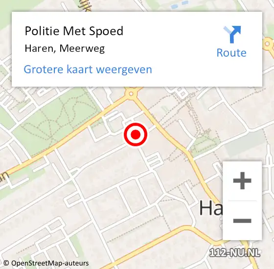 Locatie op kaart van de 112 melding: Politie Met Spoed Naar Haren, Meerweg op 8 juli 2022 10:56