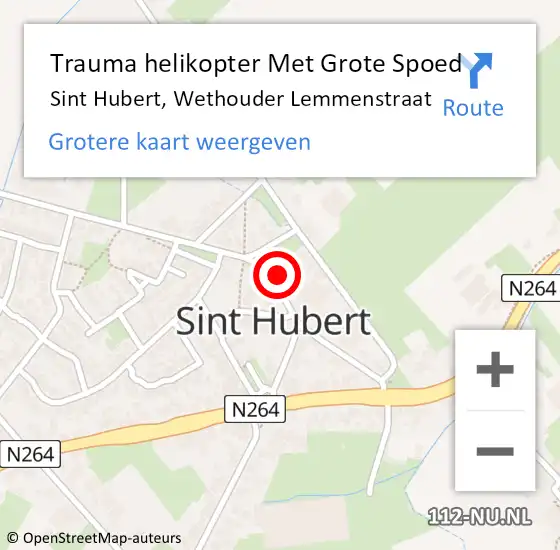 Locatie op kaart van de 112 melding: Trauma helikopter Met Grote Spoed Naar Sint Hubert, Wethouder Lemmenstraat op 9 juli 2022 12:02