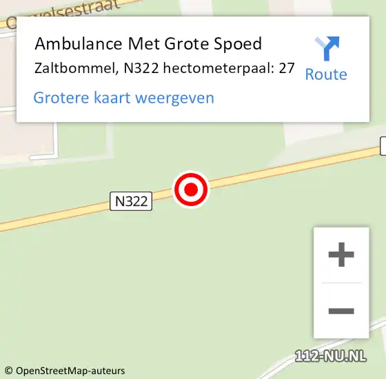 Locatie op kaart van de 112 melding: Ambulance Met Grote Spoed Naar Zaltbommel, N322 hectometerpaal: 27 op 10 juli 2022 09:54