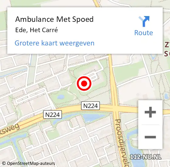Locatie op kaart van de 112 melding: Ambulance Met Spoed Naar Ede, Het Carré op 10 juli 2022 14:27