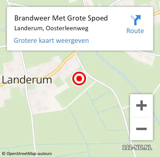 Locatie op kaart van de 112 melding: Brandweer Met Grote Spoed Naar Landerum, Oosterleenweg op 10 juli 2022 17:04