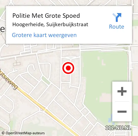 Locatie op kaart van de 112 melding: Politie Met Grote Spoed Naar Hoogerheide, Suijkerbuijkstraat op 12 juli 2022 10:10