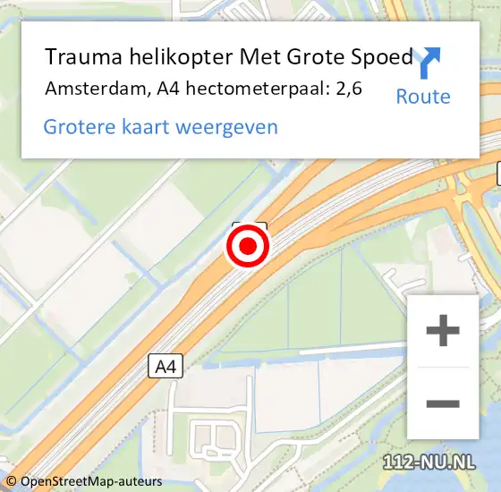 Locatie op kaart van de 112 melding: Trauma helikopter Met Grote Spoed Naar Amsterdam, A4 hectometerpaal: 2,6 op 14 juli 2022 07:24