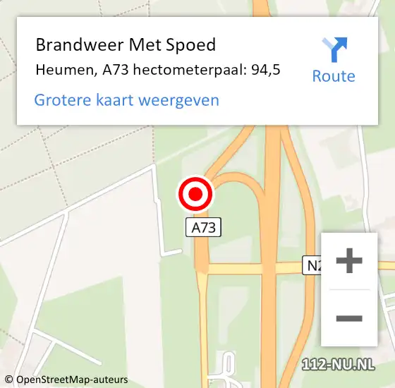 Locatie op kaart van de 112 melding: Brandweer Met Spoed Naar Heumen, A73 hectometerpaal: 94,5 op 15 juli 2022 11:07