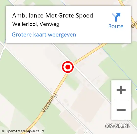 Locatie op kaart van de 112 melding: Ambulance Met Grote Spoed Naar Wellerlooi, Venweg op 16 juli 2022 15:44