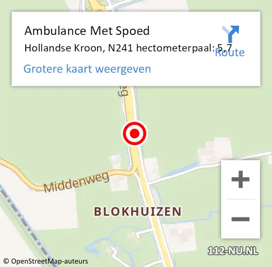 Locatie op kaart van de 112 melding: Ambulance Met Spoed Naar Hollandse Kroon, N241 hectometerpaal: 5,7 op 17 juli 2022 10:18