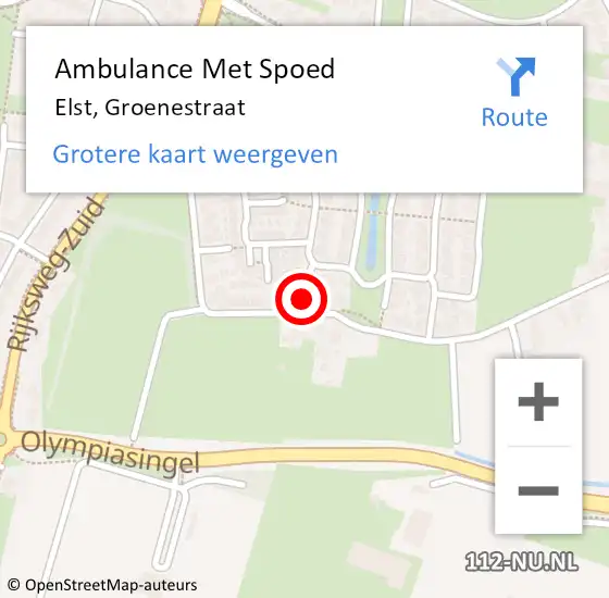 Locatie op kaart van de 112 melding: Ambulance Met Spoed Naar Elst, Groenestraat op 17 juli 2022 19:47