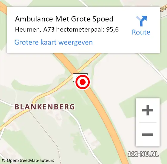 Locatie op kaart van de 112 melding: Ambulance Met Grote Spoed Naar Heumen, A73 hectometerpaal: 95,6 op 18 juli 2022 20:38