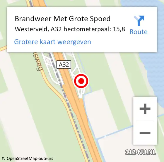 Locatie op kaart van de 112 melding: Brandweer Met Grote Spoed Naar Westerveld, A32 hectometerpaal: 15,8 op 20 juli 2022 10:19