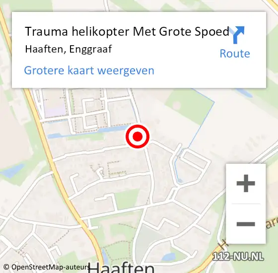 Locatie op kaart van de 112 melding: Trauma helikopter Met Grote Spoed Naar Haaften, Enggraaf op 22 juli 2022 02:50