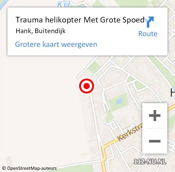 Locatie op kaart van de 112 melding: Trauma helikopter Met Grote Spoed Naar Hank, Buitendijk op 23 juli 2022 18:19