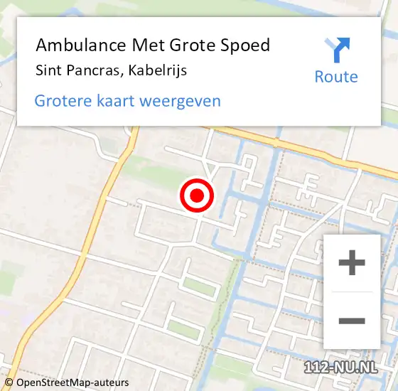 Locatie op kaart van de 112 melding: Ambulance Met Grote Spoed Naar Sint Pancras, Kabelrijs op 24 juli 2022 17:52