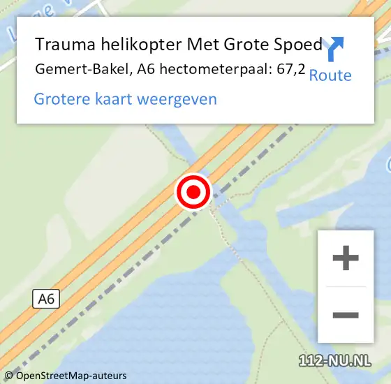 Locatie op kaart van de 112 melding: Trauma helikopter Met Grote Spoed Naar Gemert-Bakel, A6 hectometerpaal: 67,2 op 28 juli 2022 11:42