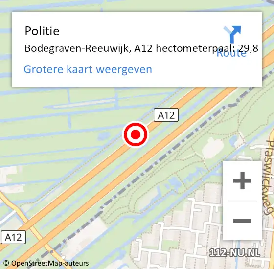 Locatie op kaart van de 112 melding: Politie Bodegraven-Reeuwijk, A12 hectometerpaal: 29,8 op 30 juli 2022 11:08