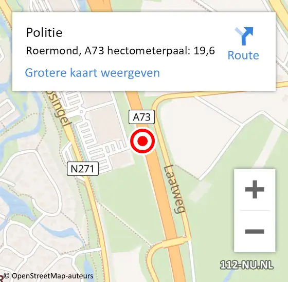 Locatie op kaart van de 112 melding: Politie Roermond, A73 hectometerpaal: 19,6 op 31 juli 2022 04:15