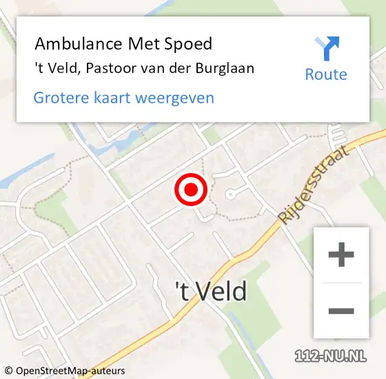 Locatie op kaart van de 112 melding: Ambulance Met Spoed Naar 't Veld, Pastoor van der Burglaan op 31 juli 2022 21:53