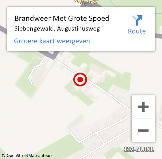 Locatie op kaart van de 112 melding: Brandweer Met Grote Spoed Naar Siebengewald, Augustinusweg op 3 augustus 2022 19:54