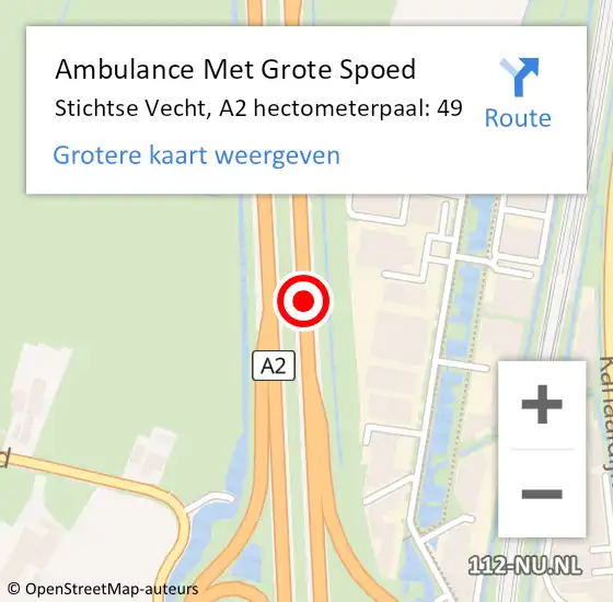 Locatie op kaart van de 112 melding: Ambulance Met Grote Spoed Naar Stichtse Vecht, A2 hectometerpaal: 49 op 4 augustus 2022 03:14