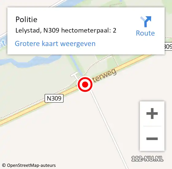 Locatie op kaart van de 112 melding: Politie Lelystad, N309 hectometerpaal: 2 op 5 augustus 2022 06:22