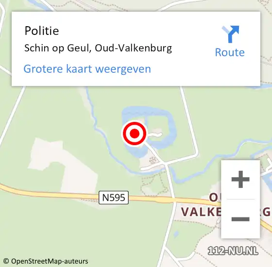 Locatie op kaart van de 112 melding: Politie Schin op Geul, Oud-Valkenburg op 6 augustus 2022 10:06