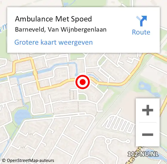 Locatie op kaart van de 112 melding: Ambulance Met Spoed Naar Barneveld, Van Wijnbergenlaan op 8 augustus 2022 11:50