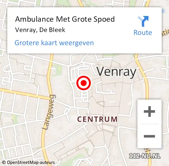 Locatie op kaart van de 112 melding: Ambulance Met Grote Spoed Naar Venray, De Bleek op 8 augustus 2022 23:10