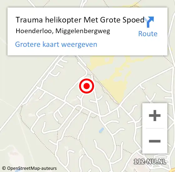 Locatie op kaart van de 112 melding: Trauma helikopter Met Grote Spoed Naar Hoenderloo, Miggelenbergweg op 10 augustus 2022 13:24