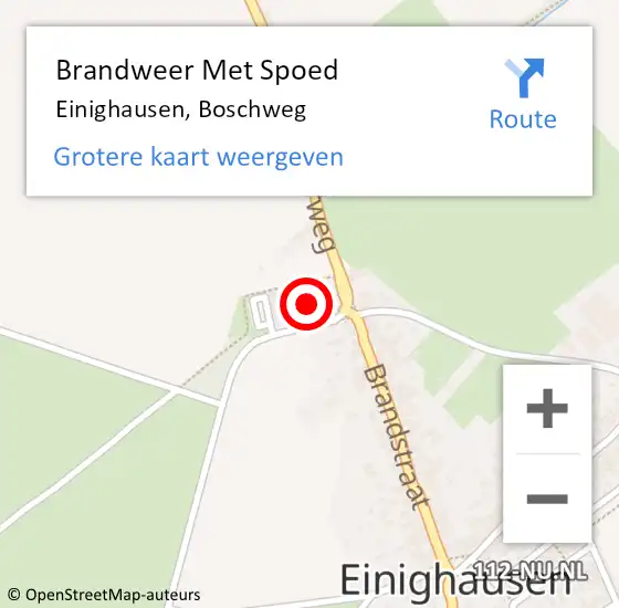 Locatie op kaart van de 112 melding: Brandweer Met Spoed Naar Einighausen, Boschweg op 11 augustus 2022 18:16