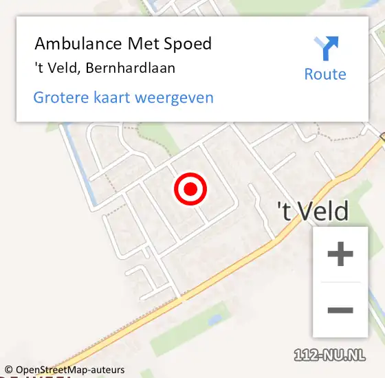 Locatie op kaart van de 112 melding: Ambulance Met Spoed Naar 't Veld, Bernhardlaan op 14 augustus 2022 10:15
