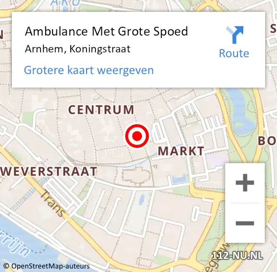 Locatie op kaart van de 112 melding: Ambulance Met Grote Spoed Naar Arnhem, Koningstraat op 15 augustus 2022 20:34