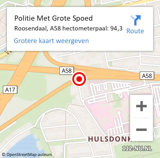Locatie op kaart van de 112 melding: Politie Met Grote Spoed Naar Roosendaal, A58 hectometerpaal: 94,3 op 17 augustus 2022 12:58
