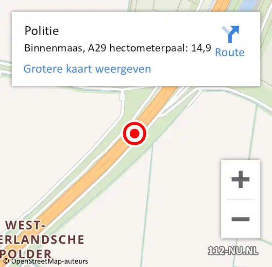 Locatie op kaart van de 112 melding: Politie Binnenmaas, A29 hectometerpaal: 14,9 op 18 augustus 2022 15:09