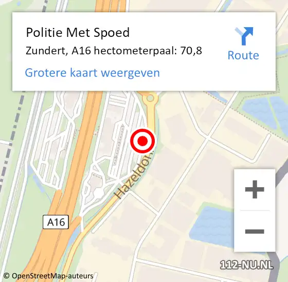 Locatie op kaart van de 112 melding: Politie Met Spoed Naar Zundert, A16 hectometerpaal: 70,8 op 18 augustus 2022 15:57