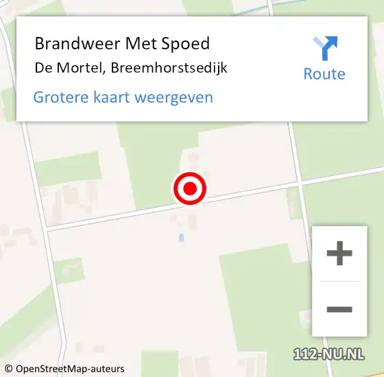 Locatie op kaart van de 112 melding: Brandweer Met Spoed Naar De Mortel, Breemhorstsedijk op 19 augustus 2022 03:14