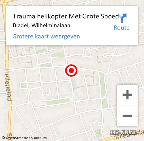 Locatie op kaart van de 112 melding: Trauma helikopter Met Grote Spoed Naar Bladel, Wilhelminalaan op 21 augustus 2022 12:04