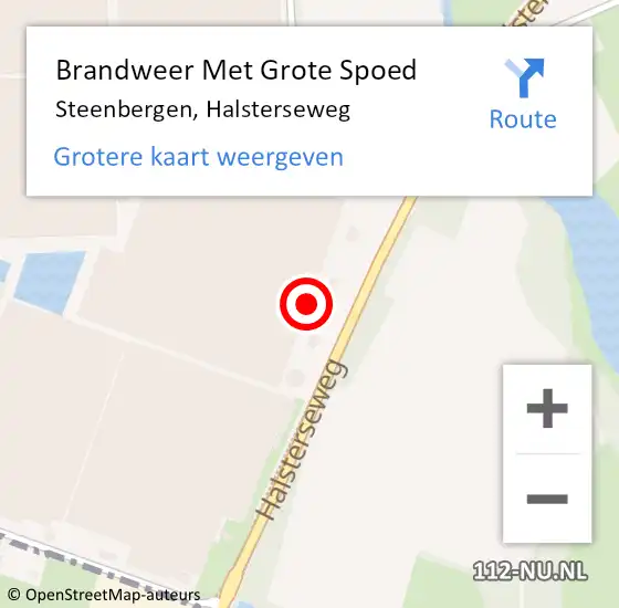 Locatie op kaart van de 112 melding: Brandweer Met Grote Spoed Naar Steenbergen, Halsterseweg op 31 augustus 2022 06:59