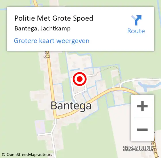 Locatie op kaart van de 112 melding: Politie Met Grote Spoed Naar Bantega, Jachtkamp op 2 september 2022 13:57