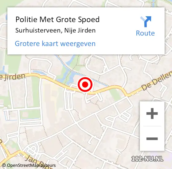Locatie op kaart van de 112 melding: Politie Met Grote Spoed Naar Surhuisterveen, Nije Jirden op 3 september 2022 12:13