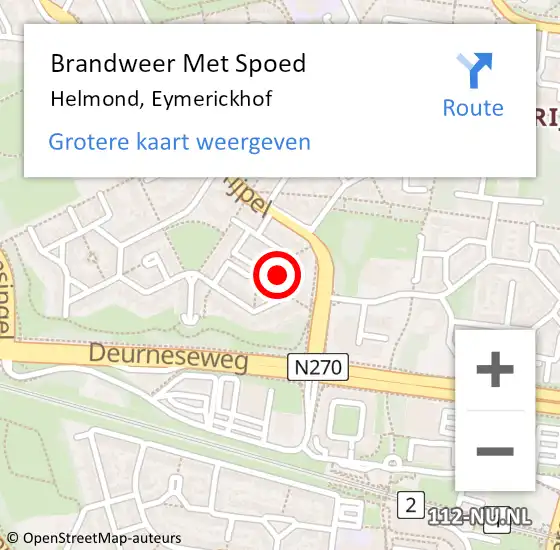 Locatie op kaart van de 112 melding: Brandweer Met Spoed Naar Helmond, Eymerickhof op 4 september 2022 10:18