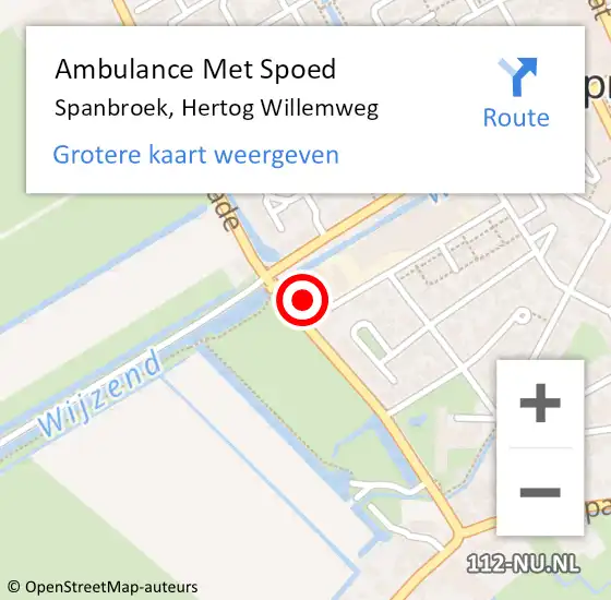 Locatie op kaart van de 112 melding: Ambulance Met Spoed Naar Spanbroek, Hertog Willemweg op 4 september 2022 18:15