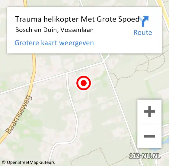 Locatie op kaart van de 112 melding: Trauma helikopter Met Grote Spoed Naar Bosch en Duin, Vossenlaan op 8 september 2022 15:07
