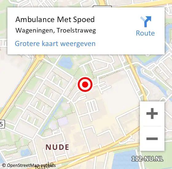 Locatie op kaart van de 112 melding: Ambulance Met Spoed Naar Wageningen, Troelstraweg op 11 september 2022 03:20