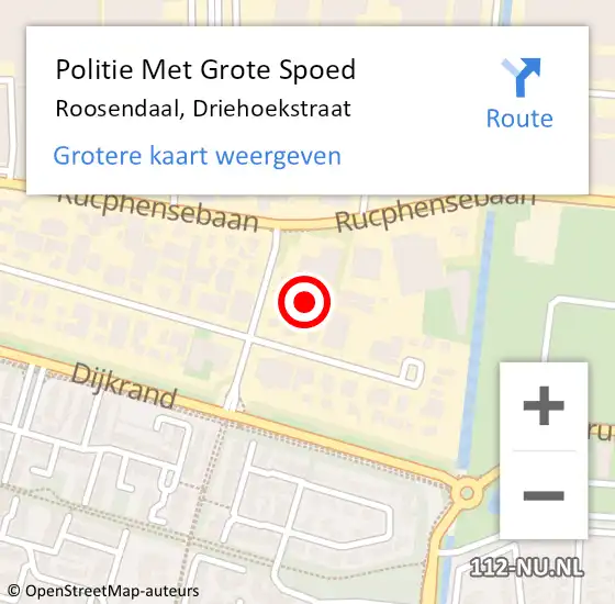 Locatie op kaart van de 112 melding: Politie Met Grote Spoed Naar Roosendaal, Driehoekstraat op 11 september 2022 10:41