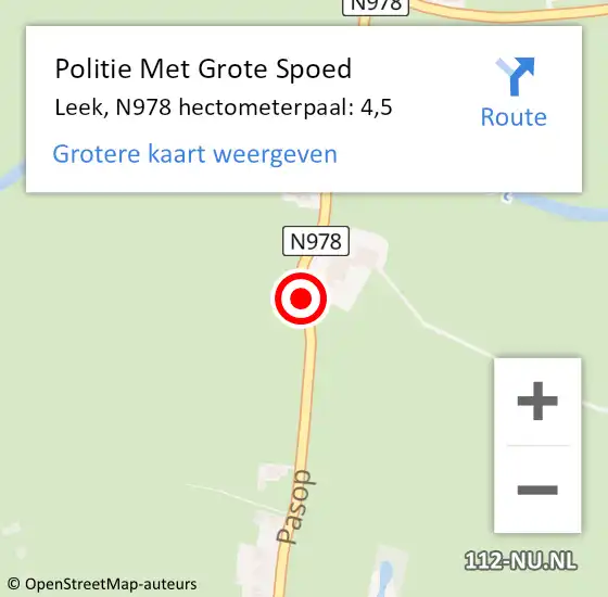 Locatie op kaart van de 112 melding: Politie Met Grote Spoed Naar Leek, N978 hectometerpaal: 4,5 op 19 september 2022 23:42